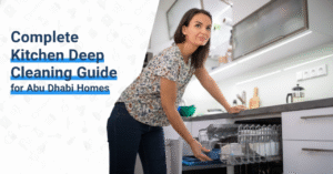 complete-kitchen-deep-cleaning-guide-for-abu-dhabi-homes/